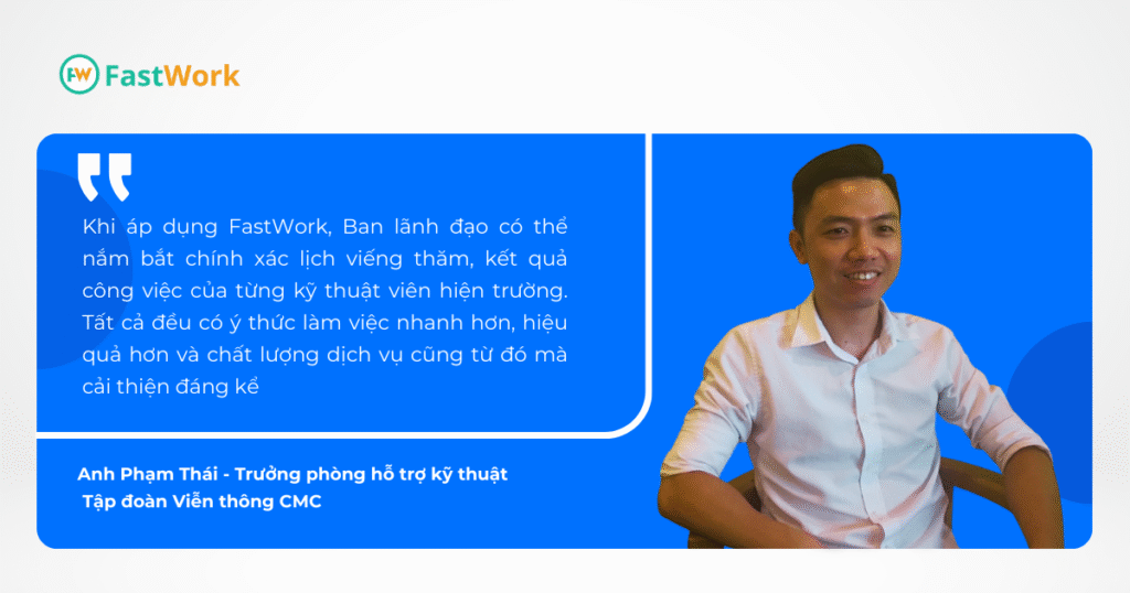 nhận xét về phần mềm quản lý nhân viên kỹ thuật FastWork